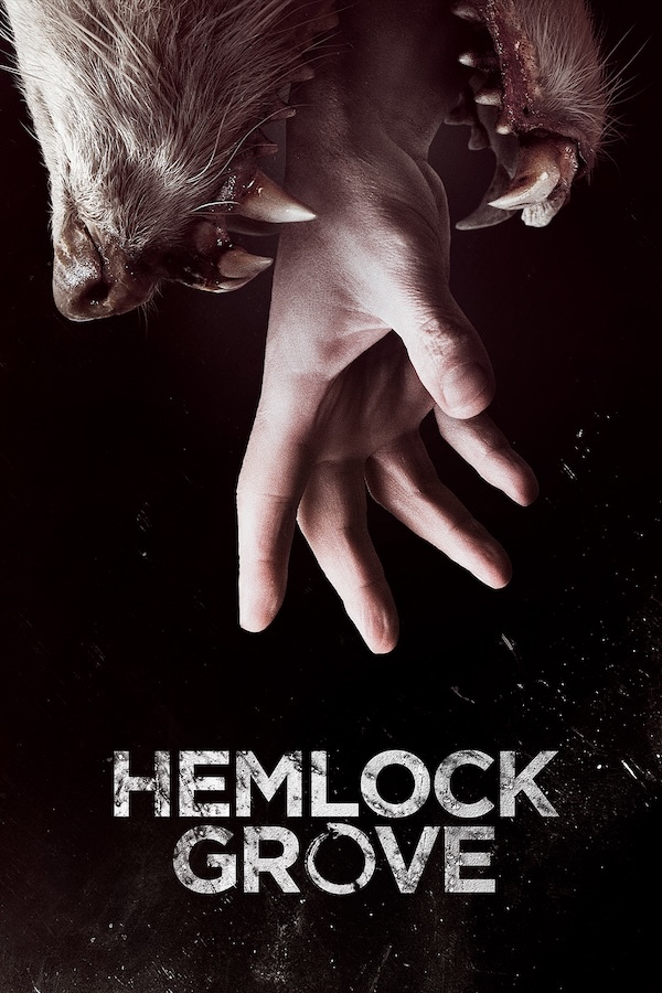 Hemlock Grove