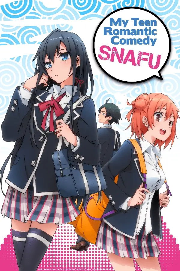 My Teen Romantic Comedy SNAFU