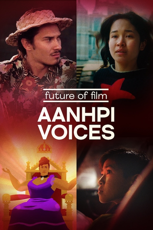 Future of Film: AANHPI Voices