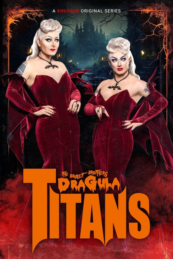 The Boulet Brothers' Dragula: Titans