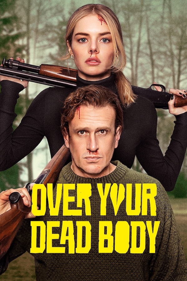Over Your Dead Body
